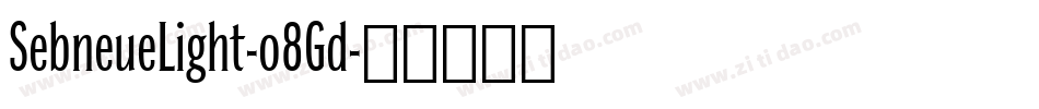 SebneueLight-o8Gd字体转换