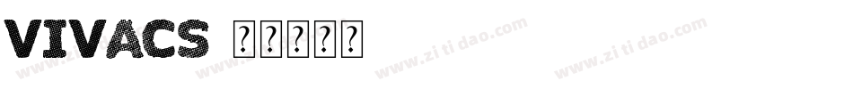 VIVACS字体转换