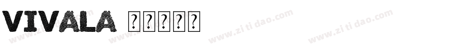 Vivala字体转换