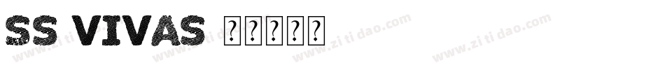 ss-vivas字体转换