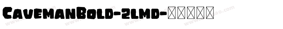 CavemanBold-2lmd字体转换