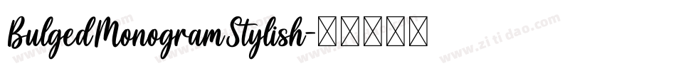 BulgedMonogramStylish字体转换