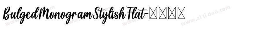 BulgedMonogramStylishFlat字体转换