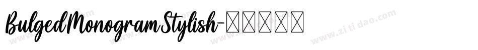 BulgedMonogramStylish字体转换