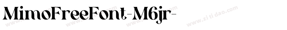 MimoFreeFont-M6jr字体转换