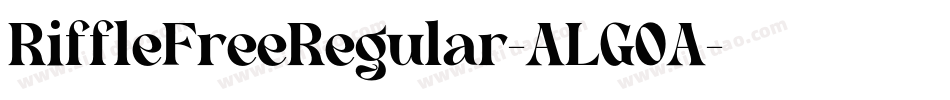 RiffleFreeRegular-ALGOA字体转换