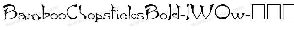 BambooChopsticksBold-lWOw字体转换