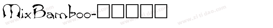 MixBamboo字体转换