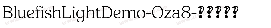 BluefishLightDemo-Oza8字体转换