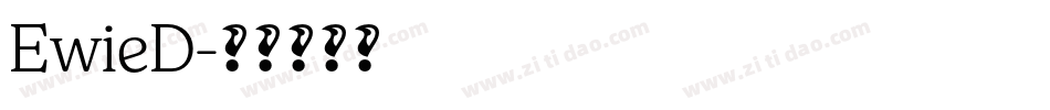 EwieD字体转换
