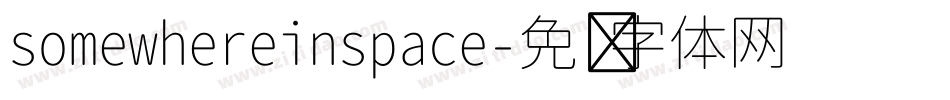 somewhereinspace字体转换