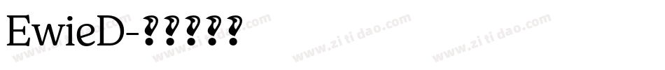 EwieD字体转换