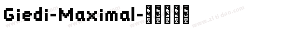 Giedi-Maximal字体转换