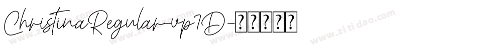 ChristinaRegular-vp7D字体转换