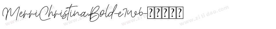 MerriChristinaBold-e7w6字体转换
