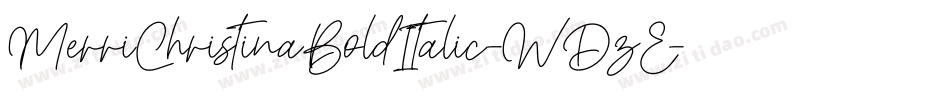 MerriChristinaBoldItalic-WDzE字体转换