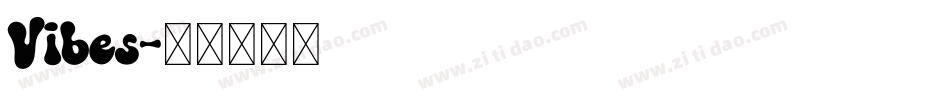 Vibes字体转换