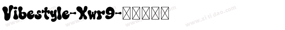 Vibestyle-Xwr9字体转换
