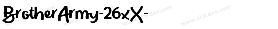BrotherArmy-26xX字体转换