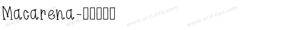 Macarena字体转换