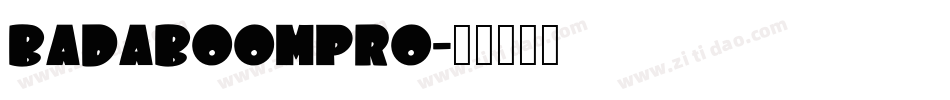BadaBoomPro字体转换