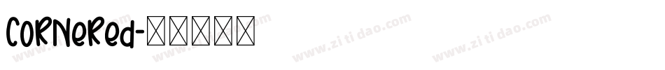 Cornered字体转换