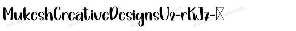 MukeshCreativeDesignsV2-rKJ7字体转换