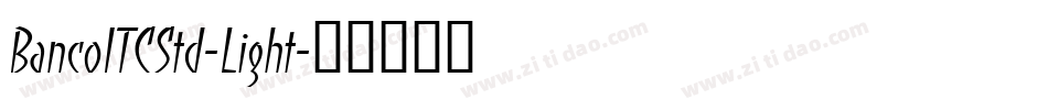 BancoITCStd-Light字体转换