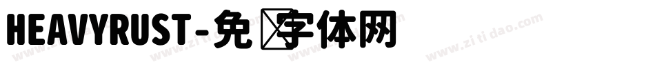 HEAVYRUST字体转换