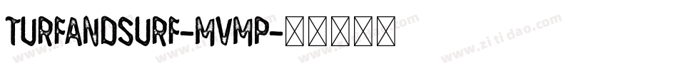 Turfandsurf-MVmP字体转换