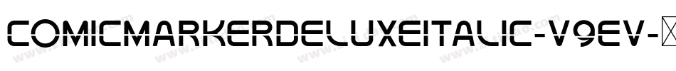 ComicMarkerDeluxeItalic-V9EV字体转换