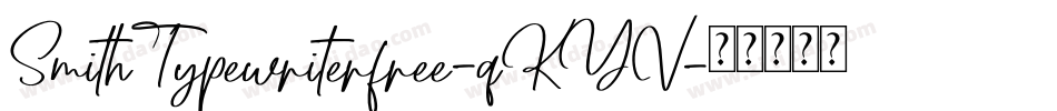 SmithTypewriterfree-qKYV字体转换