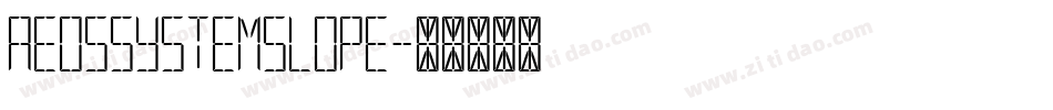 AeosSystemSlope字体转换