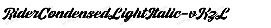 RiderCondensedLightItalic-vKzL字体转换