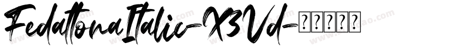 FedattonaItalic-X3Vd字体转换