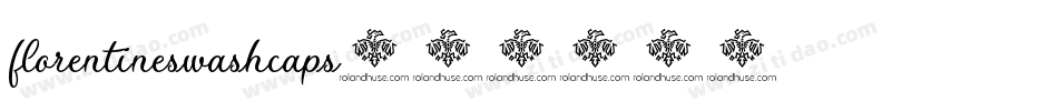 florentineswashcaps字体转换