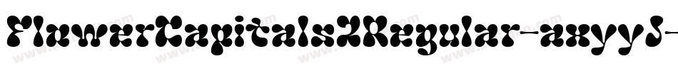 FlowerCapitals2Regular-axyyJ字体转换