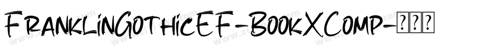 FranklinGothicEF-BookXComp字体转换