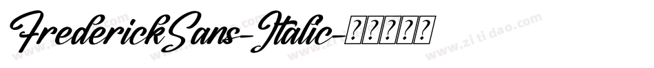 FrederickSans-Italic字体转换