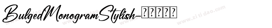 BulgedMonogramStylish字体转换