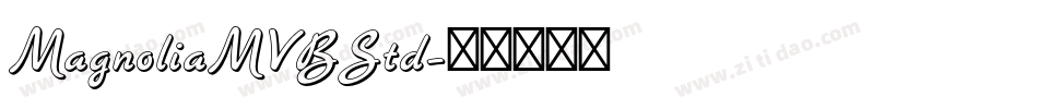 MagnoliaMVBStd字体转换