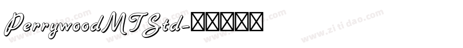 PerrywoodMTStd字体转换