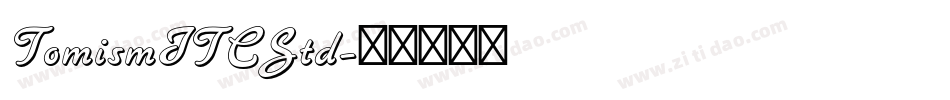 TomismITCStd字体转换