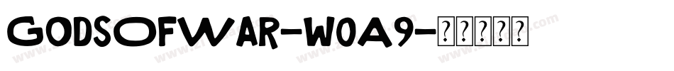 GodsOfWar-w0A9字体转换