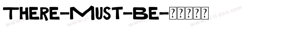 There-Must-Be字体转换