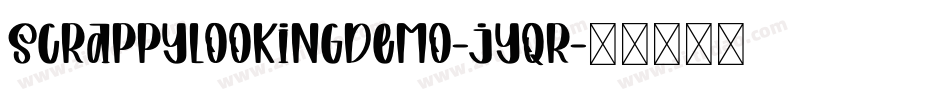 ScrappyLookingDemo-jYqR字体转换
