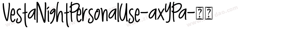 VestaNightPersonalUse-axYPa字体转换