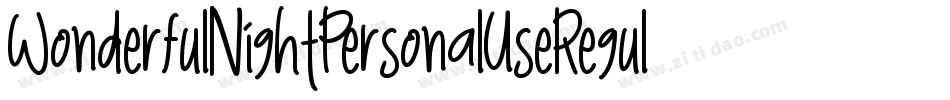 WonderfulNightPersonalUseRegular-lanV字体转换