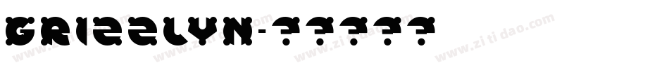GRIZZLYN字体转换