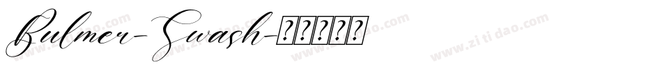 Bulmer-Swash字体转换